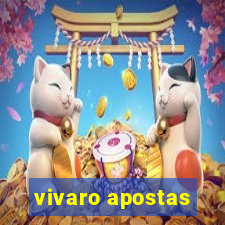 vivaro apostas